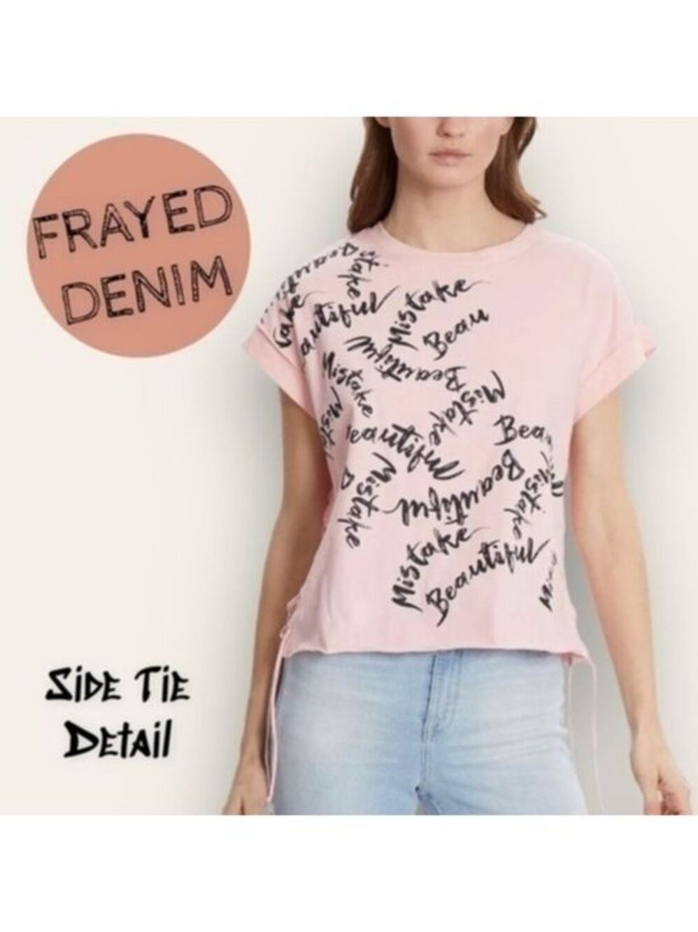 FRAYED JEANS Ruched/Side-Tie Short Sleeve “Beautiful Mistake” Graffiti Top NWT